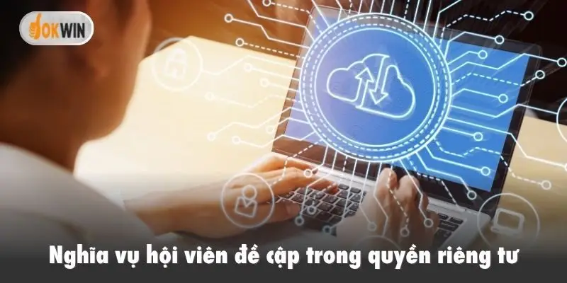 Nghĩa vụ hội viên đề cập trong quyền riêng tư