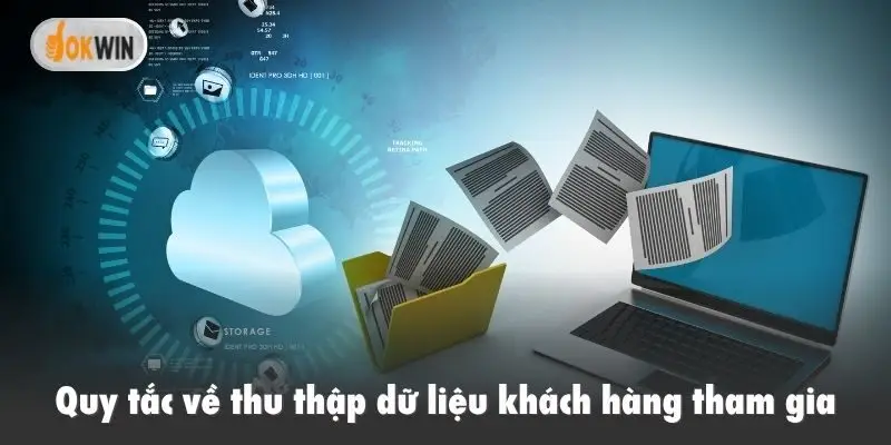 Quy tắc về thu thập dữ liệu khách hàng tham gia
