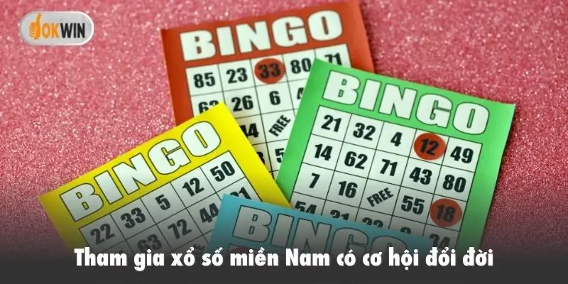 Tham gia xổ số miền Nam có cơ hội đổi đời